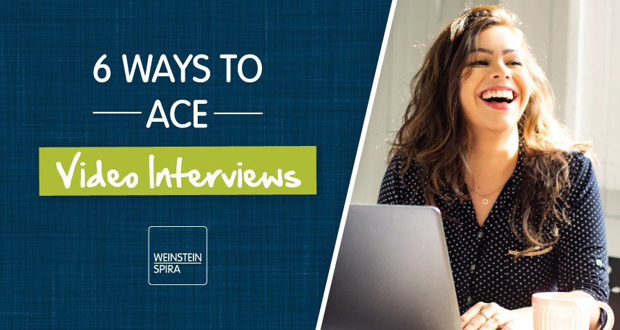 6 Ways to Ace Video Interviews