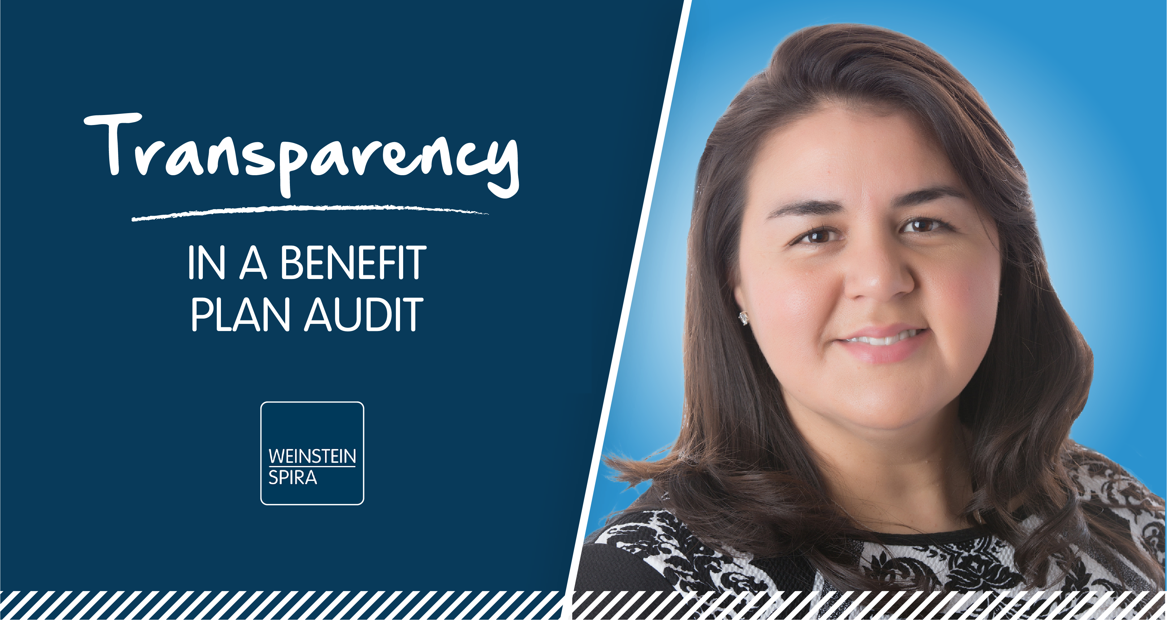 Creating Transparency in a Benefit Plan Audit