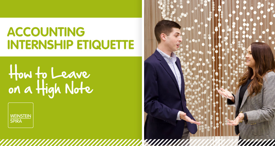 Accounting Internship Etiquette: How to Leave on a High Note