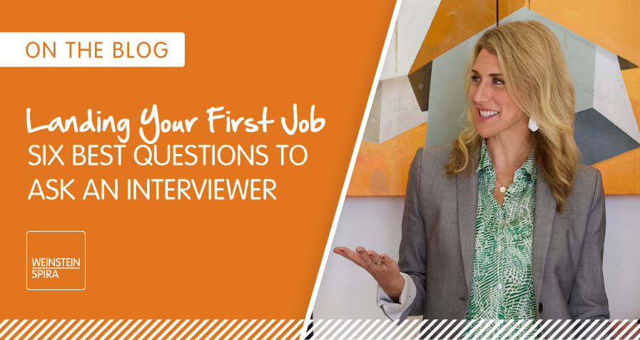 Landing Your First Job: Six Best Questions to Ask an Interviewer