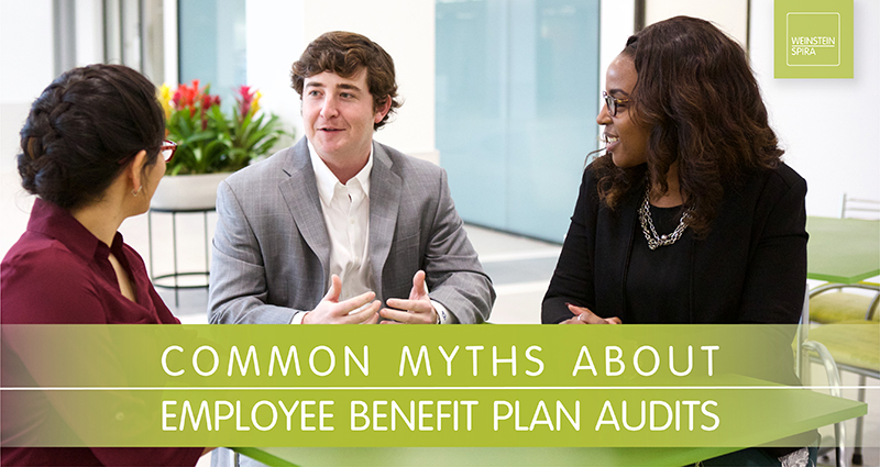 5 Common Myths About Employee Benefit Plan Audits