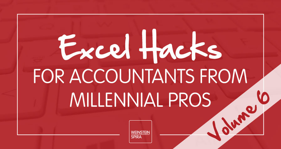 Excel Hacks for Accountants from Millennial Pros: Volume 6