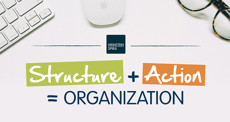 Structure + Action = Organization