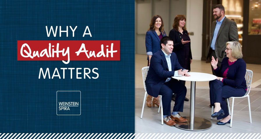 Why a Quality Audit Matters