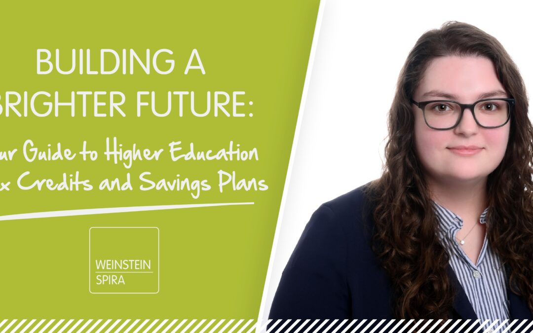 Building a Brighter Future: Your Guide to Higher Education Tax Credits and Savings Plans