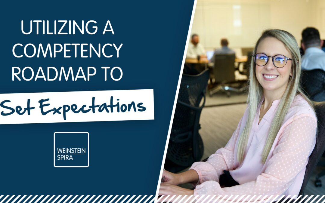 Utilizing A Competency Roadmap To Set Expectations