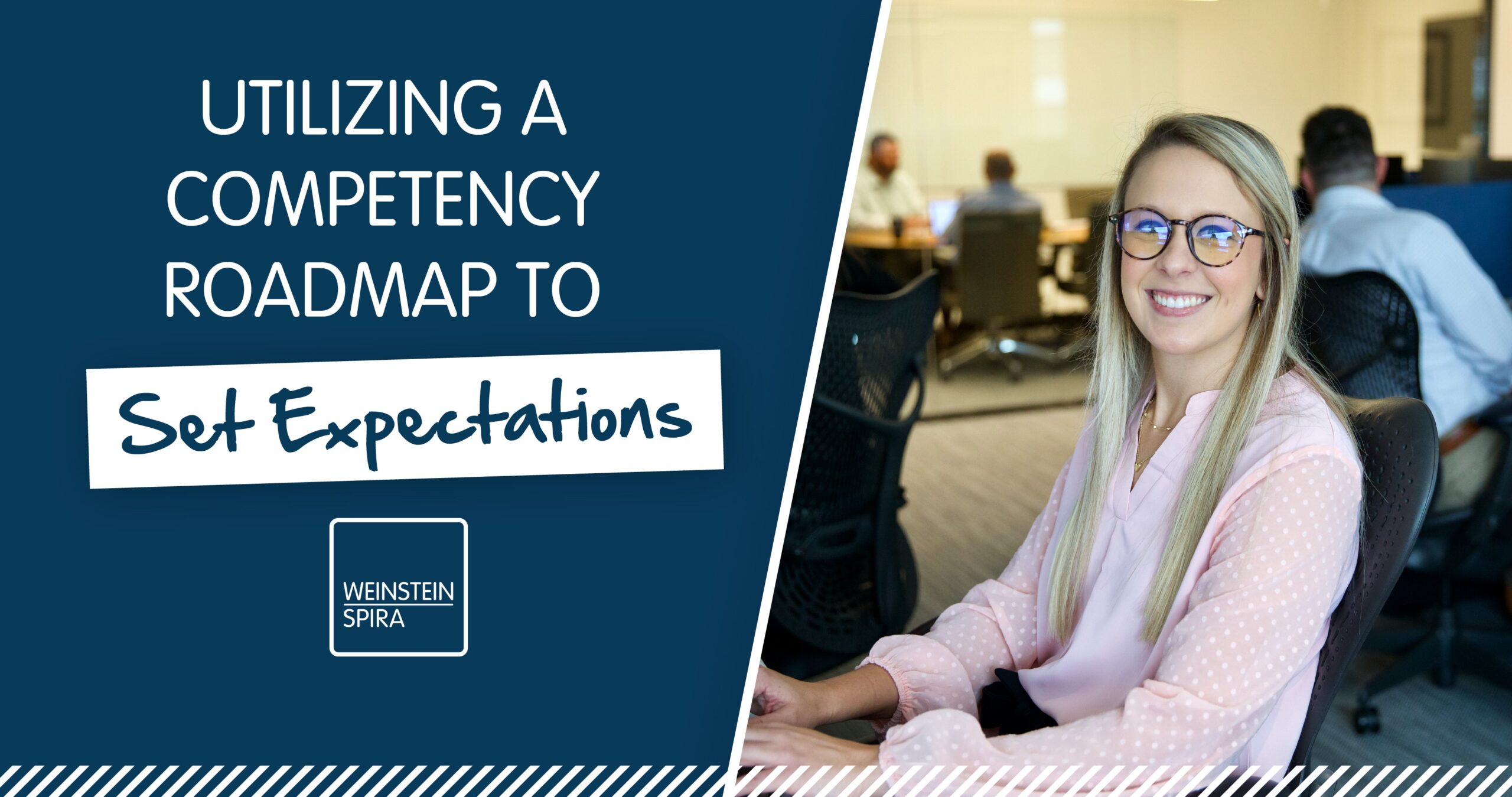 Utilizing A Competency Roadmap To Set Expectations