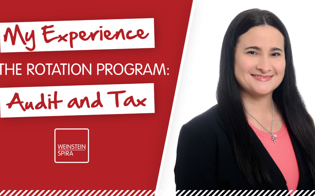 My Experience in the Rotation Program: Audit and Tax
