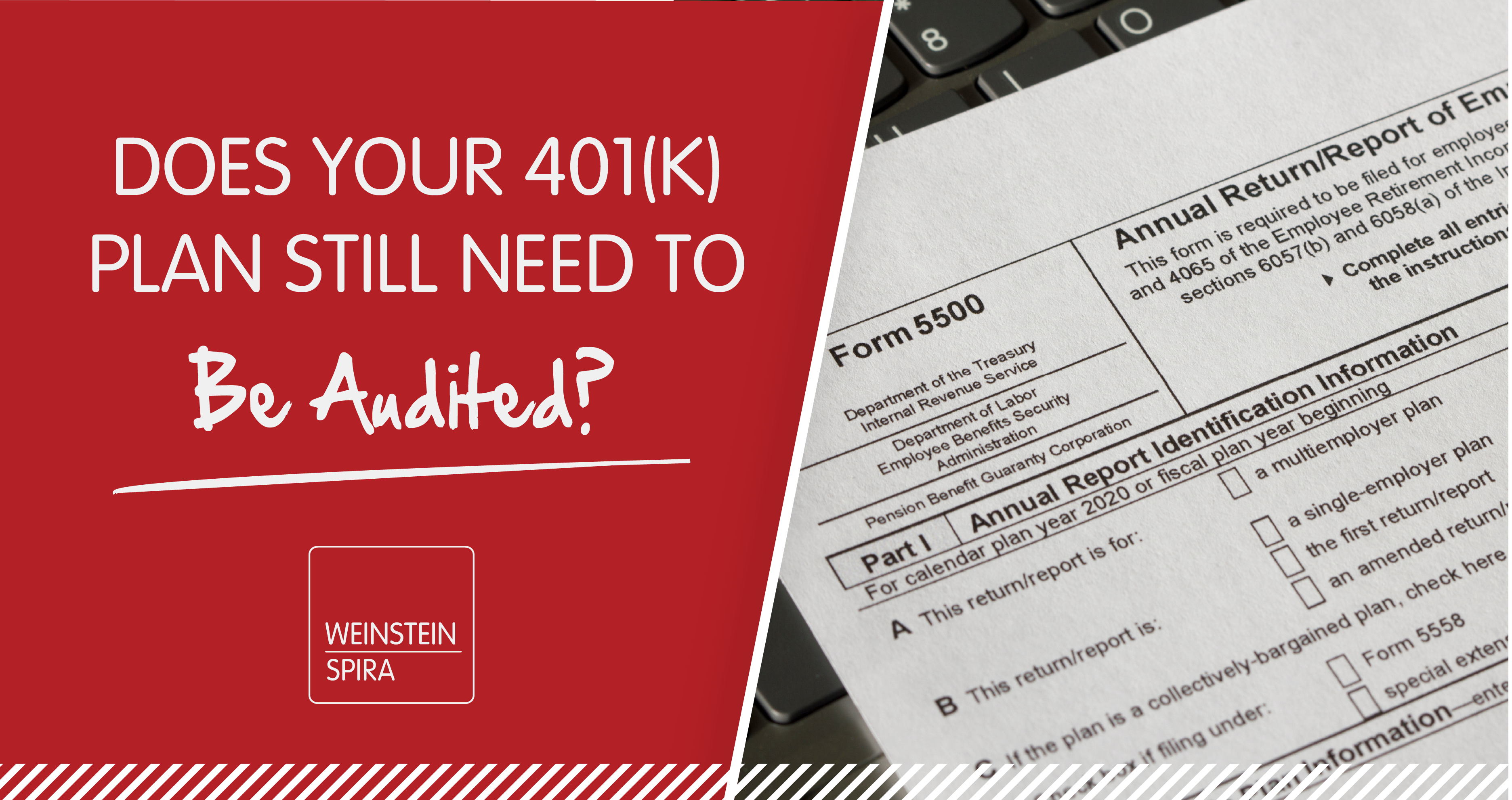 Does Your 401(K) Plan Still Need To Be Audited?