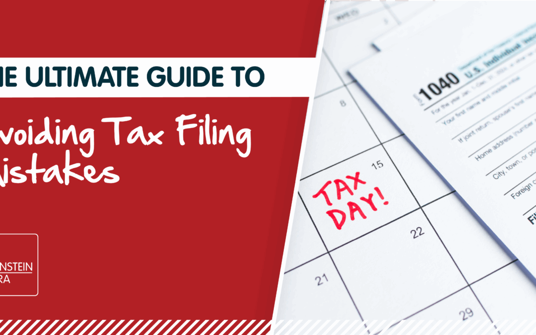 The Ultimate Guide to Avoiding Tax Filing Mistakes